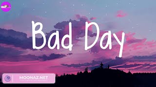 Lyrics Bad Day  Daniel Powter Dandelions  Ruth B [upl. by Witte]