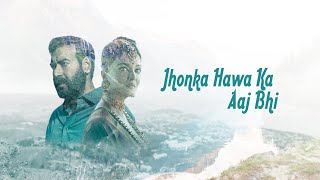 Jhonka Hawa Ka Aaj Bhi [upl. by Olenta834]