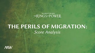 The Perils of Migration  The Rings of Power Score Breakdown [upl. by Monsour]