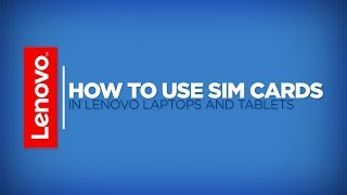 How To  Install SIM Cards in Lenovo Laptops and Tablets [upl. by Nole537]