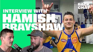 THE HAMISH BRAYSHAW STORY  Will Schofield amp Dan Const  BackChat Sports Show [upl. by Eardna]