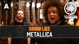 Sound Like Metallica  Without Busting The Bank [upl. by Nawiat368]