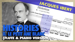 🎼J IBERT  Histories • II Le petit âne blanc FLUTE amp PIANO  Sheet Music Scrolling [upl. by Ely]