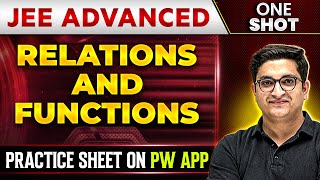 RELATIONS AND FUNCTIONS in 1 Shot  IITJEE ADVANCED  Concepts  PYQs 🔥 [upl. by Ayek207]