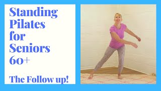 Standing Pilates for Seniors 30 minutes of exercise to Increase Strength Flexibility amp Confidence [upl. by Anyale754]