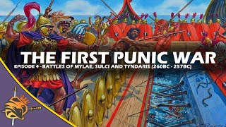 The First Punic War  Battle of Mylae Sulci and Tyndaris 260  257 BC ♠ [upl. by Aneloaup]