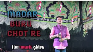 MADAR BURU CHOT RE  NEW DINAJPUR VIDEO 202425  NEW MARDI OPERA [upl. by Eugenius]