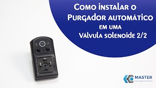 Purgador Eletrônico com Timer [upl. by Trebma854]