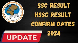 SSC and HSSC Result confirmed dates Federal board Results 2024 [upl. by Rawdon74]