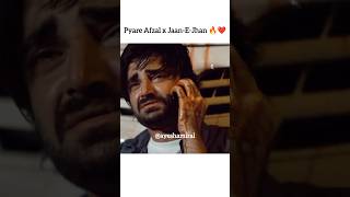 pyare Afzal x JaanEJhan Best Scenes Edit🔥🔥 aizakhan hamzaaliabbasi pyareafzal janejahan viral [upl. by Lysander79]