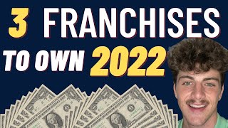 3 Best CHEAP Franchises To Own 2022 [upl. by Oivatco]