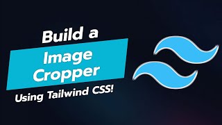 Create an Image Cropper UI Component with Tailwind CSS 📸✂️ [upl. by Eugnimod]