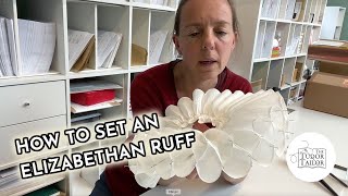 The Tudor Tailor How to starch and set an Elizabethan ruff part two  setting [upl. by Laundes874]