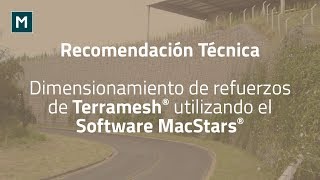 Recomendación Técnica  Dimensionamiento de refuerzos de Terramesh® utilizando el Software MacStars® [upl. by Lupe]