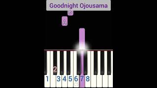 👆🏻 Full Video Goodnight Ojousama  Piano Tutorial [upl. by Aihseit]