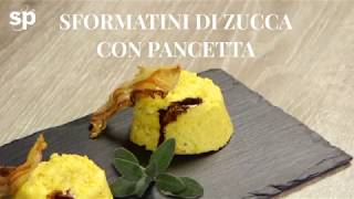 Sformatini di zucca con pancetta [upl. by Nollahp]