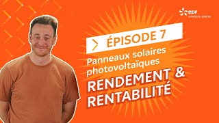 Quel rendement et quelle rentabilité pour les panneaux solaires photovoltaïques [upl. by Bette-Ann]