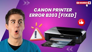 Canon Printer Error B203 Fixed  Printer Tales [upl. by Camfort]