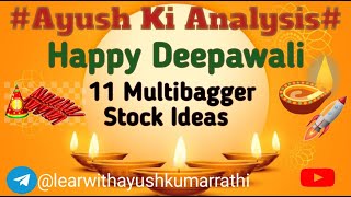 Happy Deepawali 🪔💥  11 Multibagger Stock Ideas 121123 [upl. by Hakon]