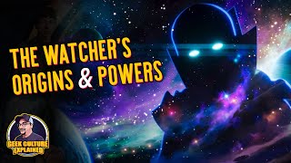 The Watcher Origins amp Powers  Geek Culture Explained [upl. by Kilroy]