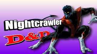 How to build Nightcrawler from XMen  Dungeons amp Dragons [upl. by Emory715]