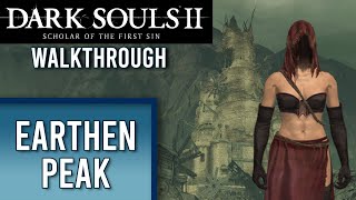 Earthen Peak  DS2 WALKTHROUGH  Part 12 [upl. by Tersina]