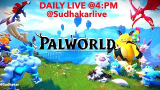 🔴PALWORLD 🔴 tamil gameplay Ep14 tamilgameplay palworld ‪sudhakarlive‬ [upl. by Adni]