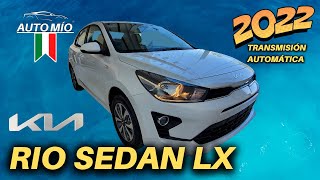 🔴 KIA RIO SEDAN LX TA 2022  AUTOMÁTICO  TODOS LOS DETALLES 👍🏼 [upl. by Nahtanhoj923]