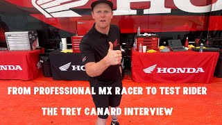 From Professional MX Racer To Test Rider The Trey Canard Interview [upl. by Eener]