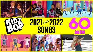 KIDZ BOP 2021 amp KIDZ BOP 2022 Songs 1 Hour [upl. by Brecher]