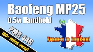 Mr Jacky 14FRS119 being heard 100 miles away  PMR 446 DX  Baofeng MP25 05w handheld [upl. by Emile]