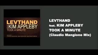 Levthand feat Kim Appleby  Took A Minute  Claudio Mangione Club Mix [upl. by Jaella]