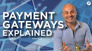 What Is a Payment Gateway amp How Does It Work Payment Gateways Explained [upl. by Susannah]