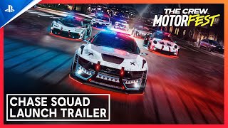 The Crew Motorfest  Chase Squad Launch Trailer  PS5 amp PS4 Games [upl. by Bonis498]