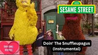 Sesame Street Doin The Snuffleupagus Instrumental [upl. by Jamin]