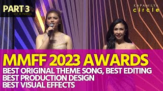 MMFF 2023 Awards  Best Original Theme Song Best Visual Effects Best Prod Design Best Editing [upl. by Nakeber677]