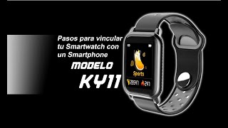 KY11 Reloj Smartwatch Inteligente Notificaciones Control de musica [upl. by Ahsiekal509]