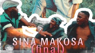 SINA MAKOSA FINAL Thanx for watching [upl. by Durand313]