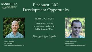 Pinehurst NC Development Opportunity  5 SFR Lots [upl. by Yssej]