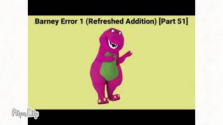 Thumbnails For Barney Error 1 Refreshed Addition Parts 1100 [upl. by Luhem]