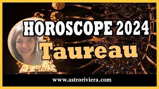 TAUREAU 2024 Horoscope un premier semestre clef pour construire [upl. by Aihtibat415]