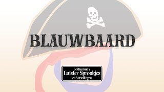 Blauwbaard  Nederlandse luisterboeken en sprookjes van Lekturama NL Official Audio [upl. by Nathalie]