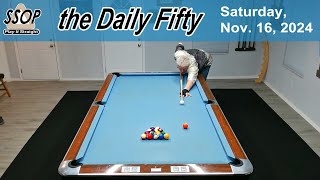 The Daily Fifty  Straight Pool  November 16 2024 [upl. by Asreht]