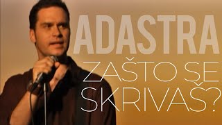 Adastra  Zašto se skrivaš Official Music Video [upl. by Hinckley71]