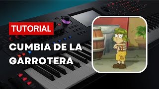 Cumbia de la Garrotera  Tutorial Teclado [upl. by Pastelki]