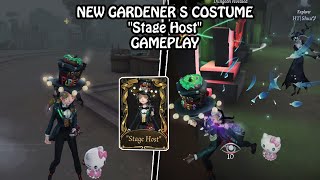 New Gardener S costume quotStage Hostquot gameplay  Identity V [upl. by Leira]