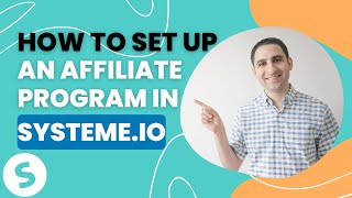 How to set up an affiliate program in Systemeio [upl. by Eek925]