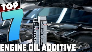 Top 7 Engine Oil Additives to Keep Your Engine Running Smoothly [upl. by Berkly]