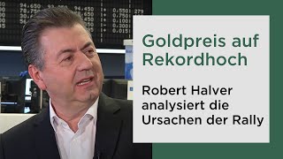 Goldpreis auf Rekordhoch Robert Halver analysiert die Ursachen der Rally [upl. by Sualohcin849]