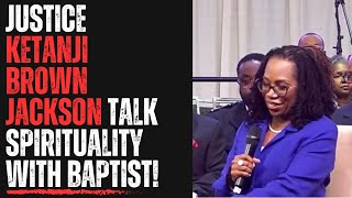 Justice Ketanji Brown Jackson Talk Church With Baptist [upl. by Max]